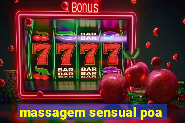 massagem sensual poa